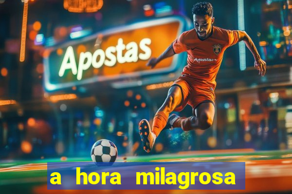 a hora milagrosa livro pdf download